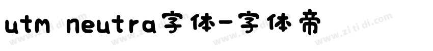 utm neutra字体字体转换